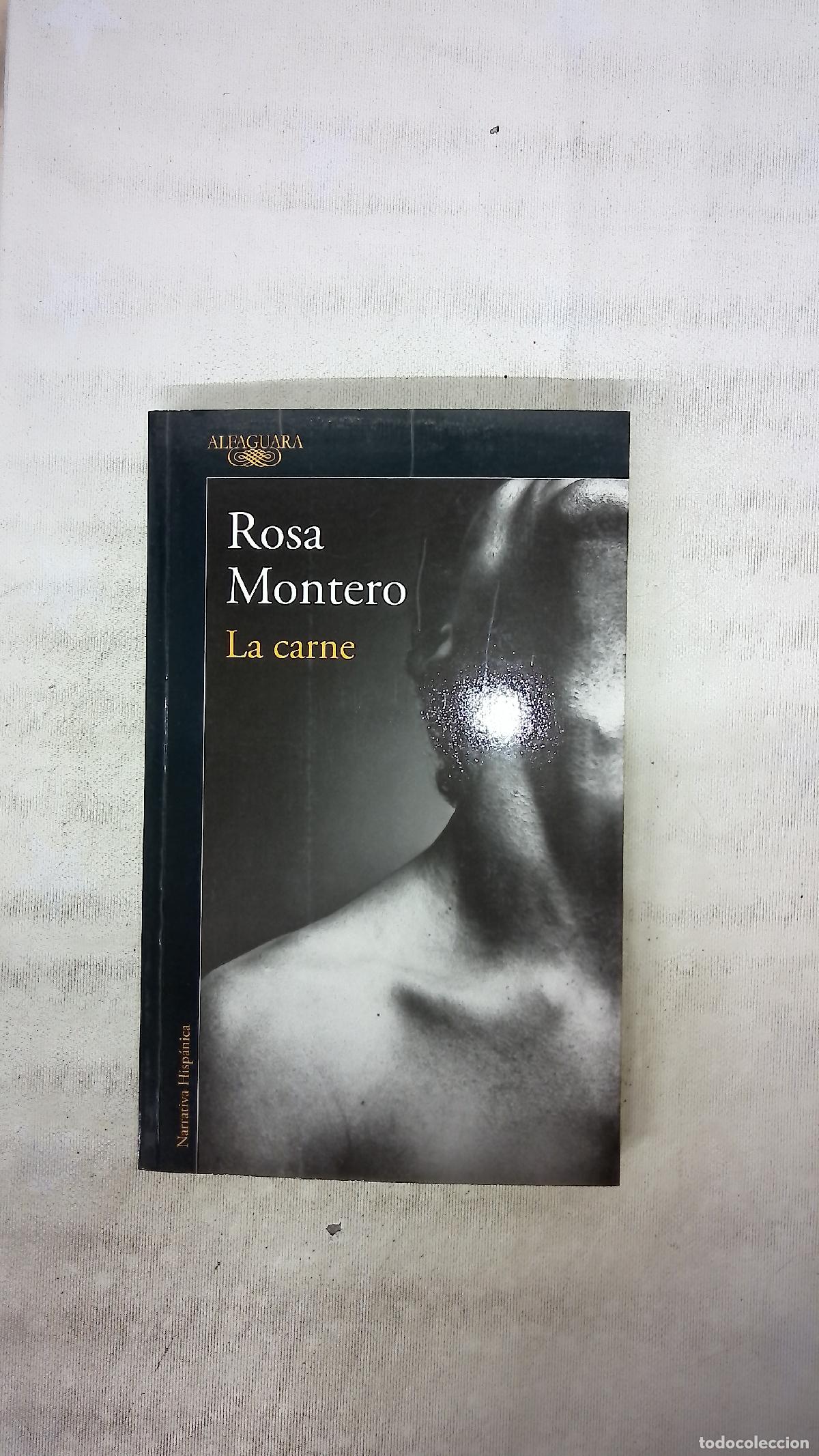 books: La carne - Montero, Rosa - Alfaguara