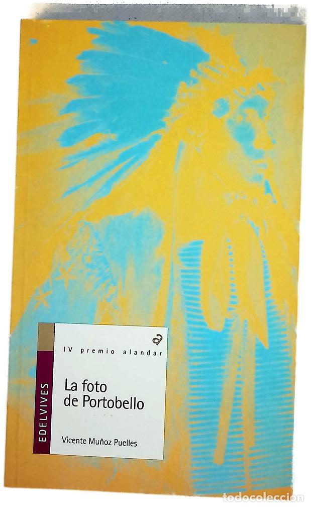 Livros em segunda m&atilde;o: La foto de Portobello - Mu&ntilde;oz Puelles, Vicente
