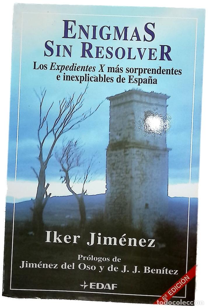 Livros em segunda m&atilde;o: Enigmas sin resolver los &rdquo;expedientes X&rdquo; m&aacute;s sorprendentes e inexplicables de Espa&ntilde;a