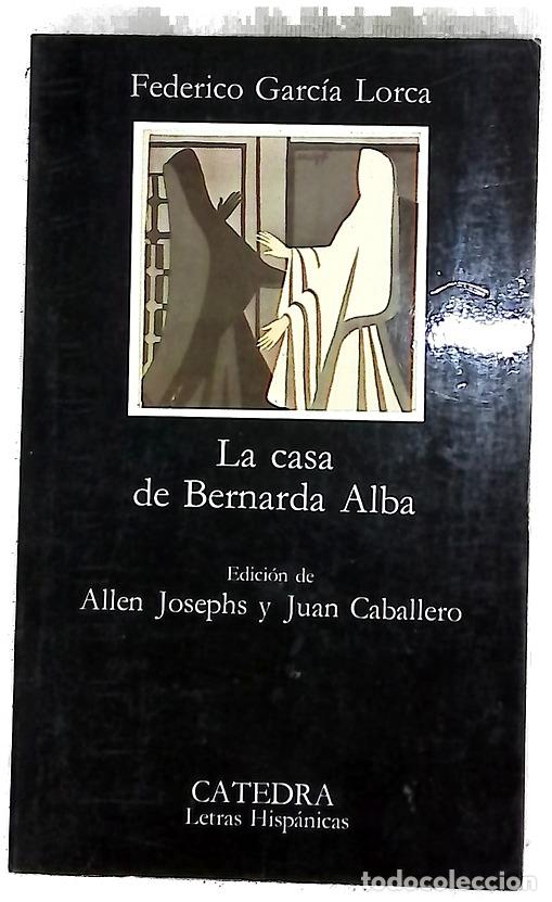 Libros: La casa de Bernarda Alba - Garc&iacute;a Lorca, Federico; Josephs, Allen; Caballero, Juan