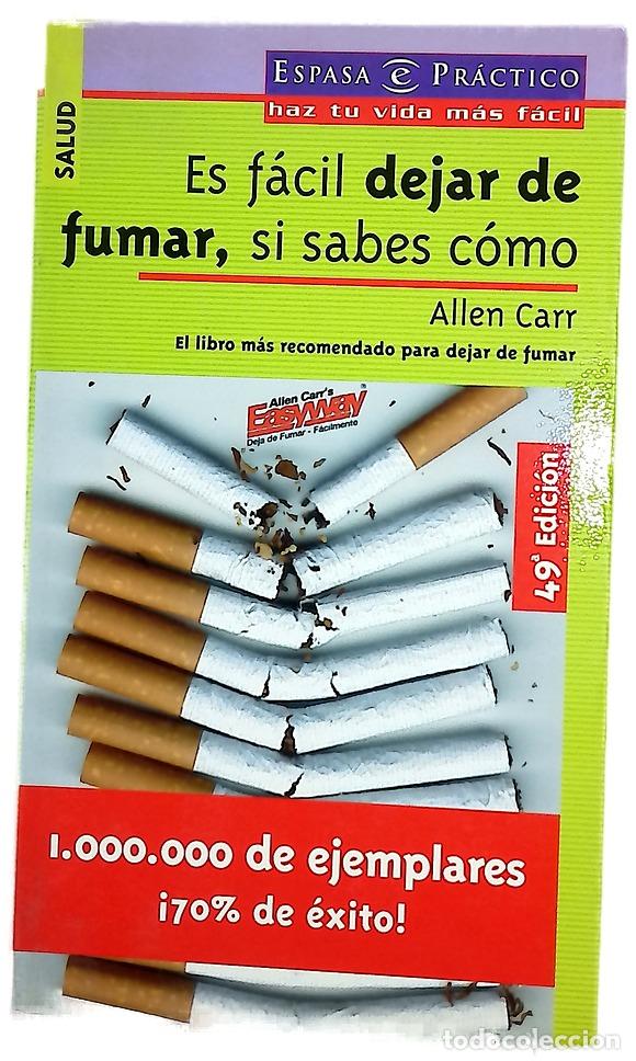 Livres: Es f&aacute;cil dejar de fumar, si sabes c&oacute;mo