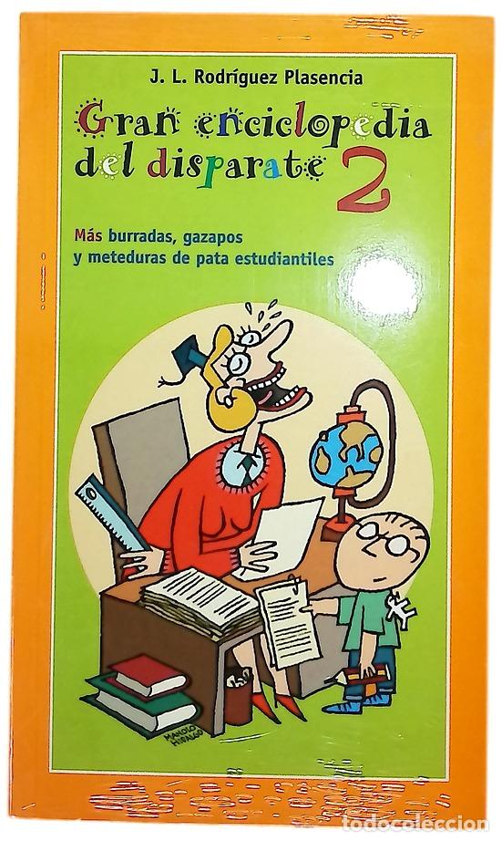 Livres: Gran enciclopedia del disparate 2 m&aacute;s burradas, gazapos y meteduras de pata estudiantiles