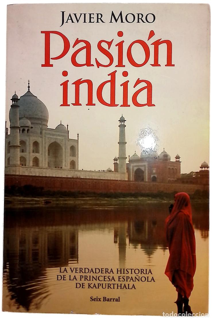 Livres: Pasi&oacute;n india - Moro, Javier
