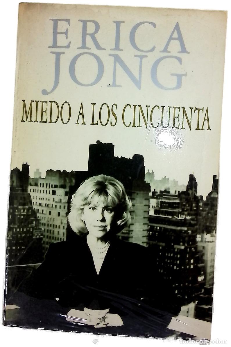 Livres: Miedo a los cincuenta - Jong, Erica