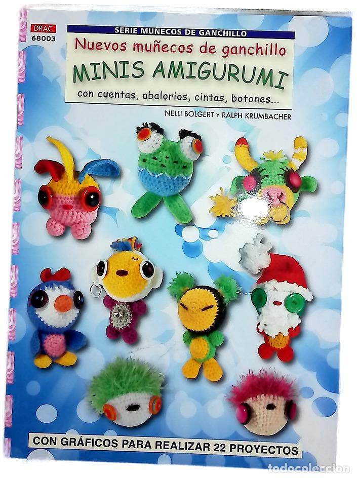 Livres: Minis amigurumi : nuevos mu&ntilde;ecos de ganchillo : con cuentas, abalorios, cintas, botones...