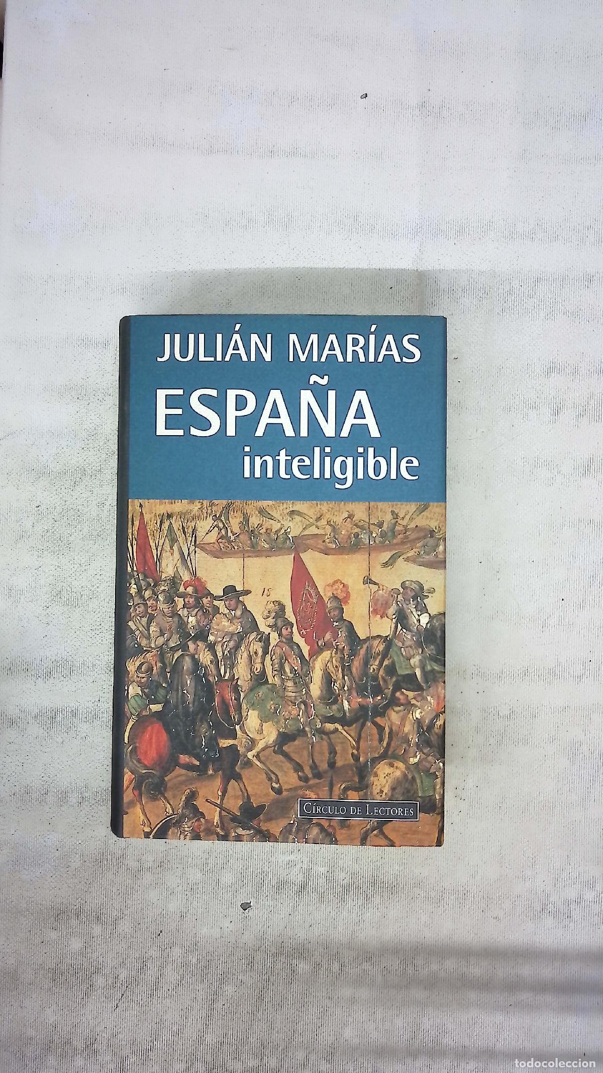 B&uuml;cher: Espa&ntilde;a inteligible raz&oacute;n hist&oacute;rica de las Espa&ntilde;as