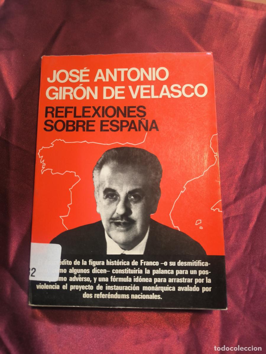 B&uuml;cher: Reflexiones sobre Espa&ntilde;a - Jos&eacute; Antonio Gir&oacute;n de Velasco