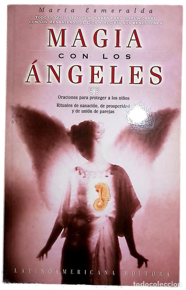 Livres: Magia con los &aacute;ngeles - Mar&iacute;a Esmeralda