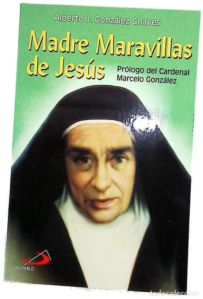 Libros: Madre Maravillas de Jes&uacute;s destellos de su vida