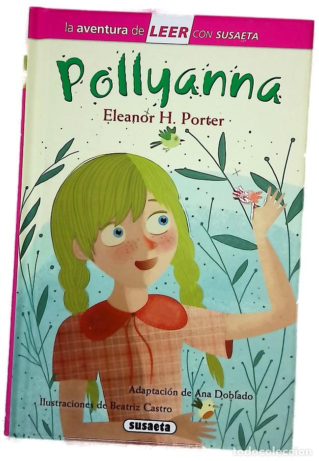 Libros: Pollyanna - Doblado, Ana; Castro, Beatriz; Porter, Eleanor H