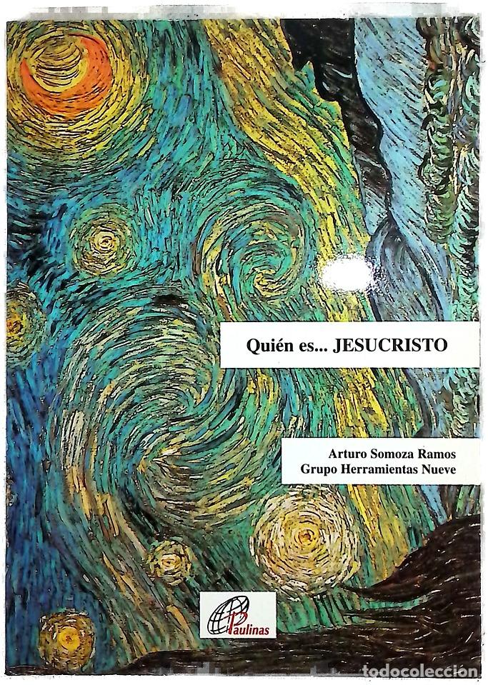 Libros: Qui&eacute;n es-- Jesucristo - Somoza Ramos, Arturo