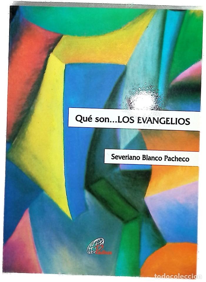 Libros: Qu&eacute; son-- los evangelios - Blanco Pacheco, Severiano