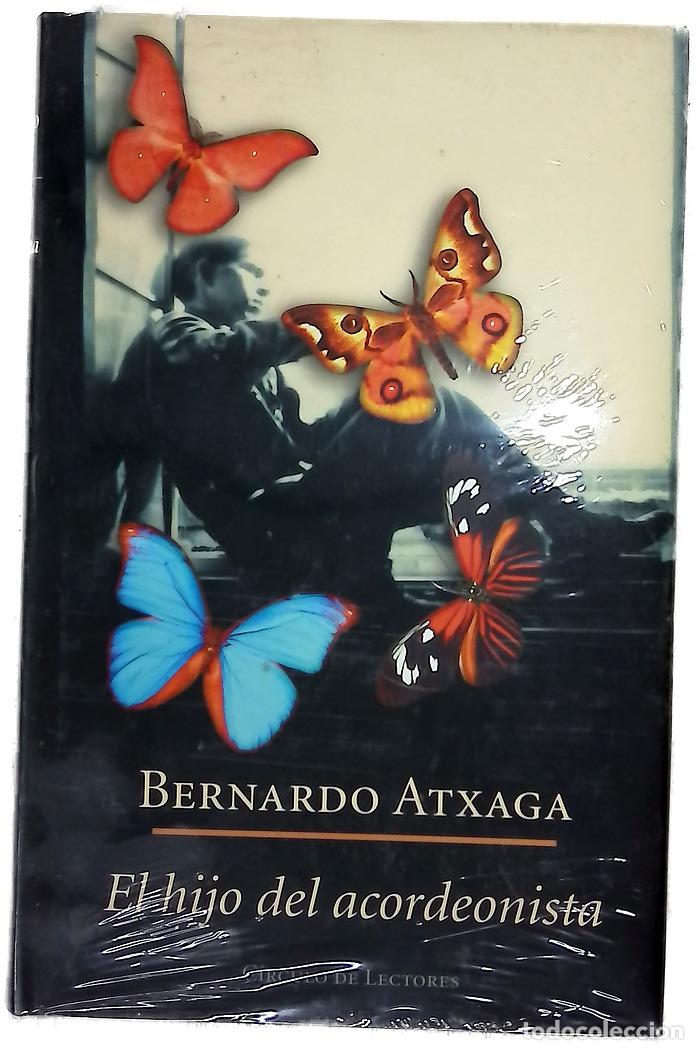 Libros: El hijo del acordeonista - Atxaga, Bernardo