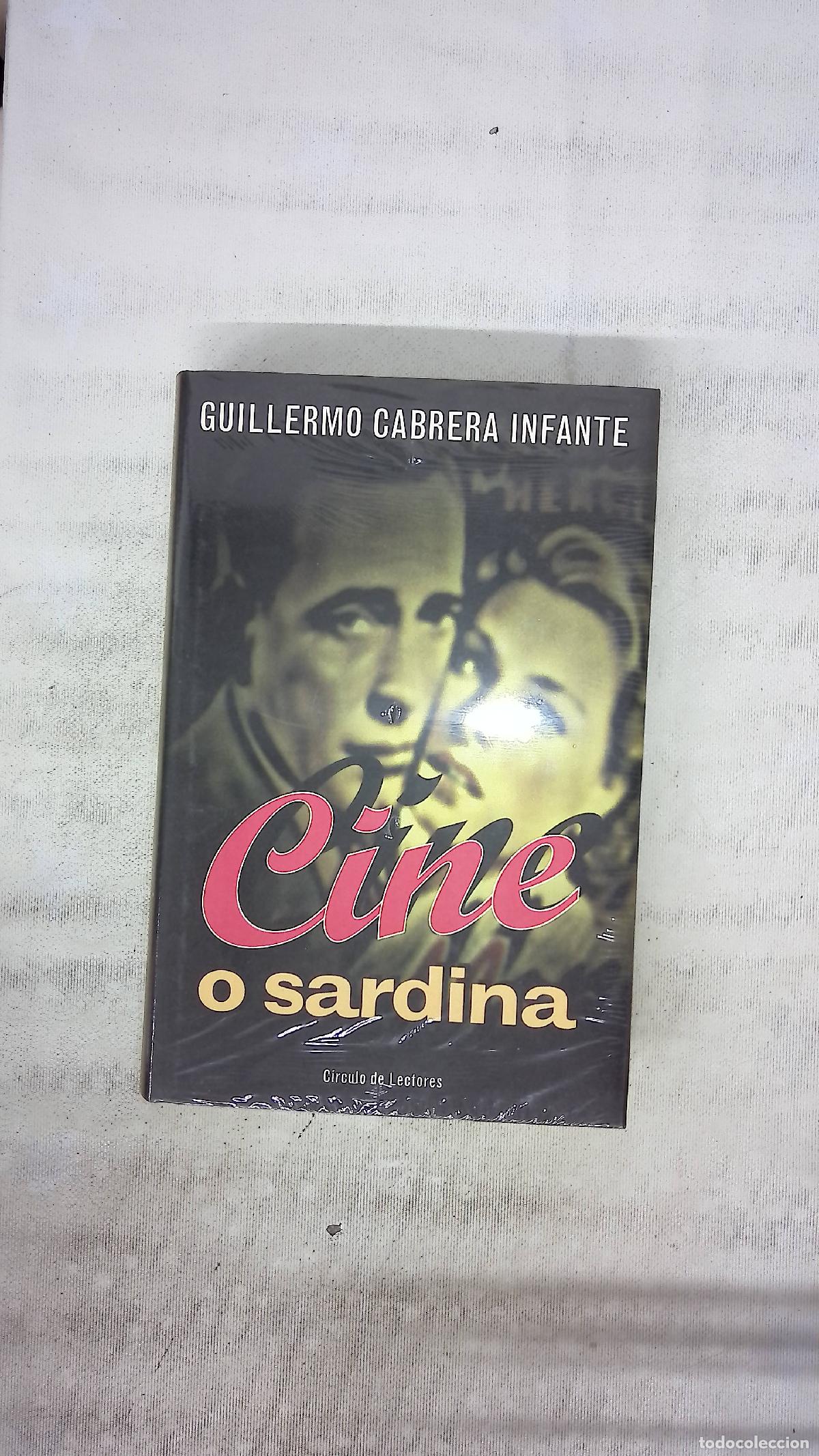 Libros: Cine o sardina - Cabrera Infante, Guillermo