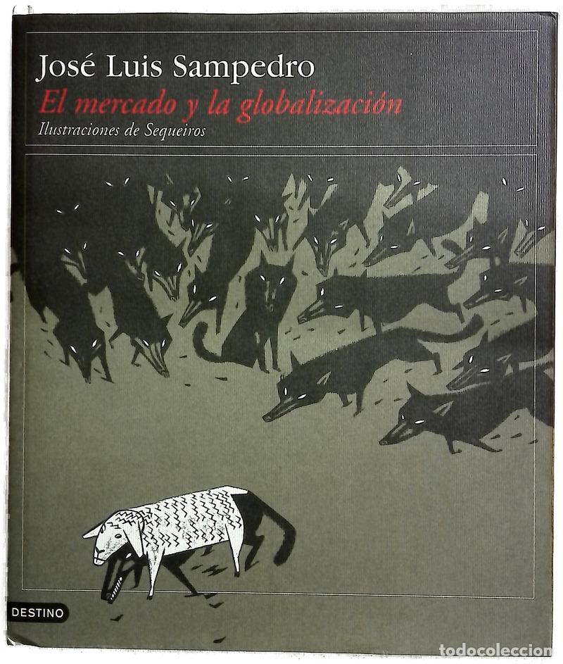 Libros: El mercado y la globalizaci&oacute;n