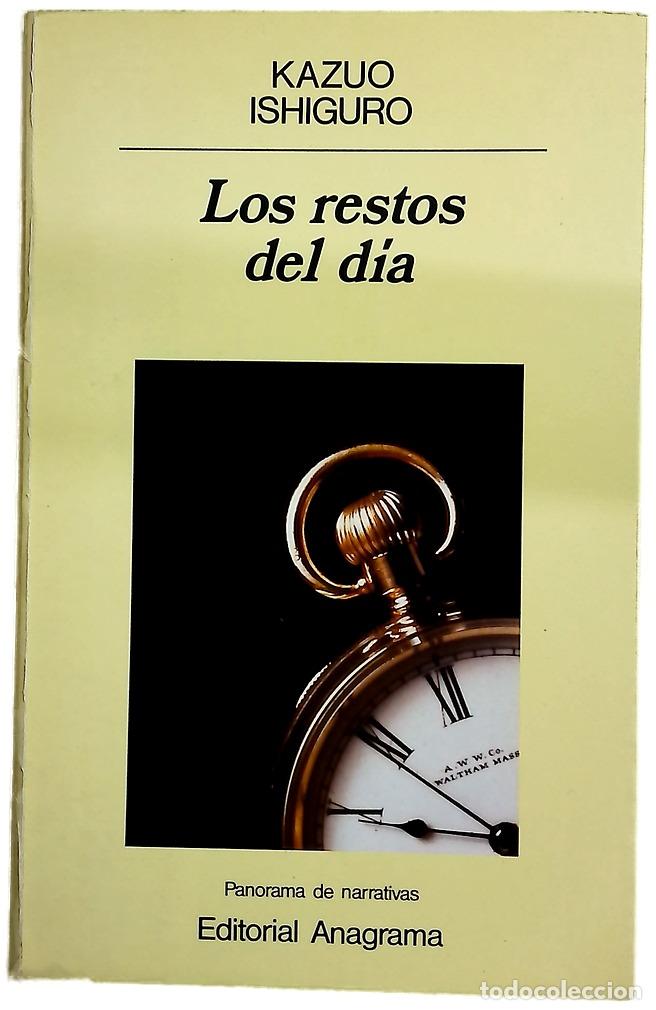 Libros: Los restos del d&iacute;a - Ishiguro, Kazuo; Hern&aacute;ndez Franc&eacute;s, &Aacute;ngel Luis