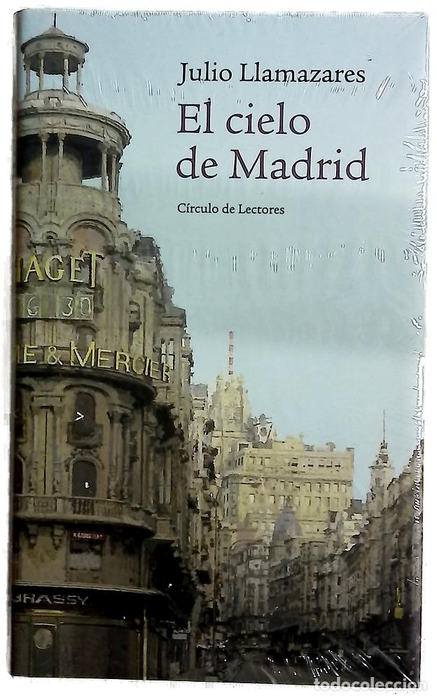 Libros: El cielo de Madrid - Llamazares, Julio