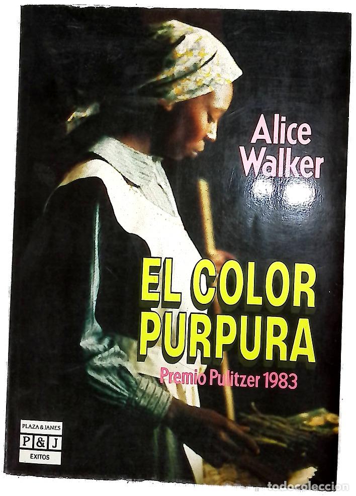 Libros: El color p&uacute;rpura - Walker, Alice; Fuente, Ana Mar&iacute;a de la