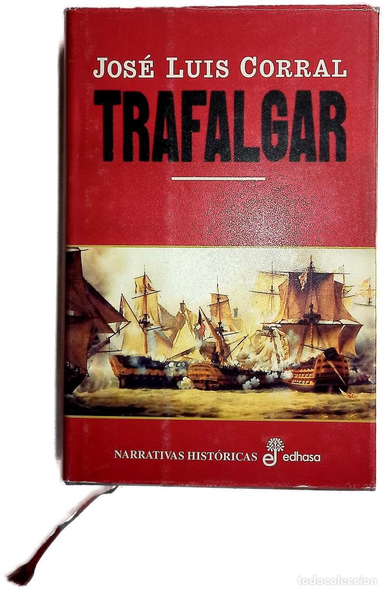 Libros: Trafalgar - Corral Lafuente, Jos&eacute; Luis