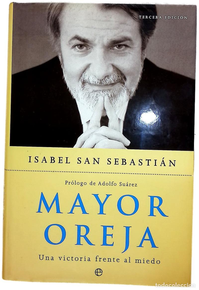 Libros: Mayor Oreja una victoria frente al miedo