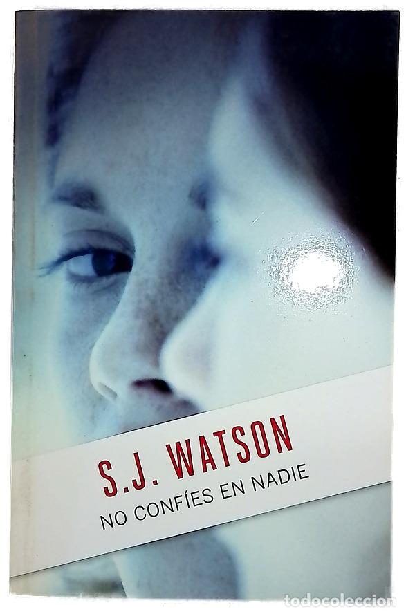 Libri di seconda mano: No conf&iacute;es en nadie - Watson, S. J; Fern&aacute;ndez de Villavicencio, Matuca