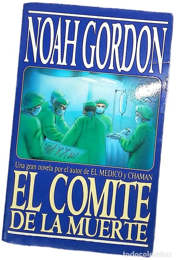 Libri di seconda mano: El comit&eacute; de la muerte - Gordon, Noah; Pardo, Jes&uacute;s