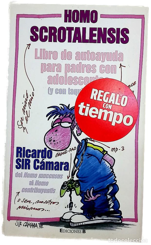 Libri di seconda mano: Homo Scrotalensis libro de autoayuda para padres con adolescentes (y con taquicardias)