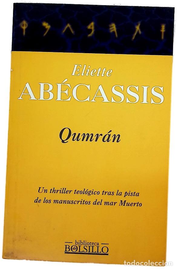 Libros: Qumr&aacute;n - Ab&eacute;cassis, &Eacute;liette