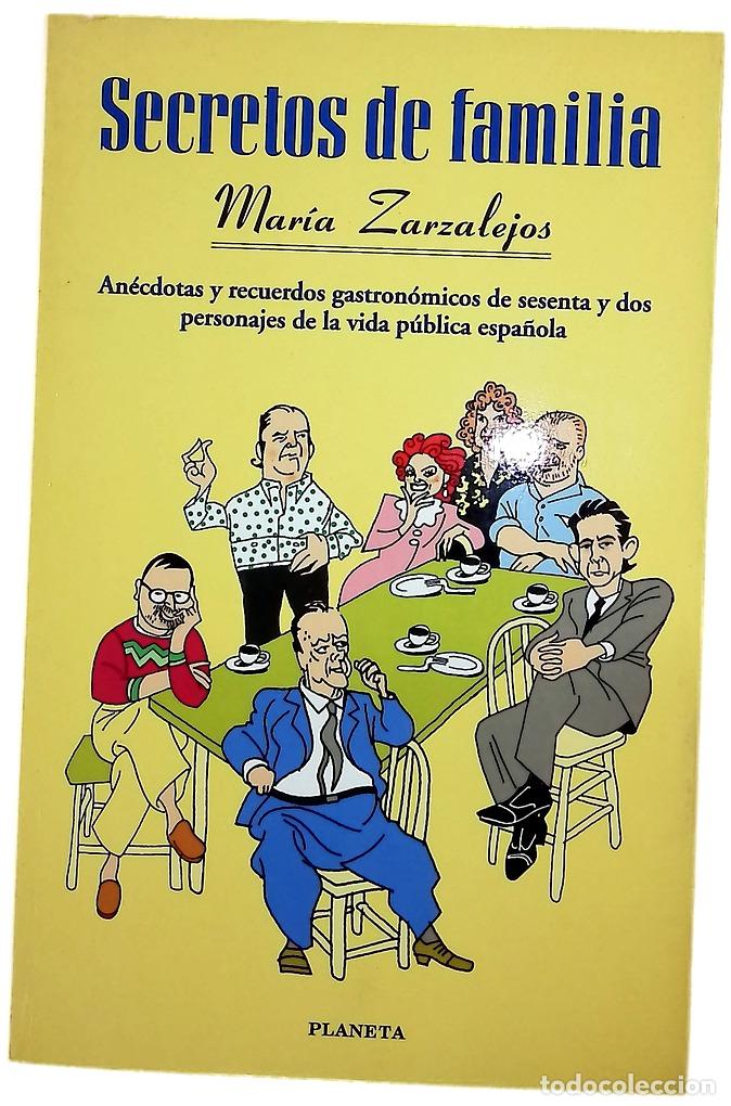 Libros: Secretos de familia - Zarzalejos, Mar&iacute;a