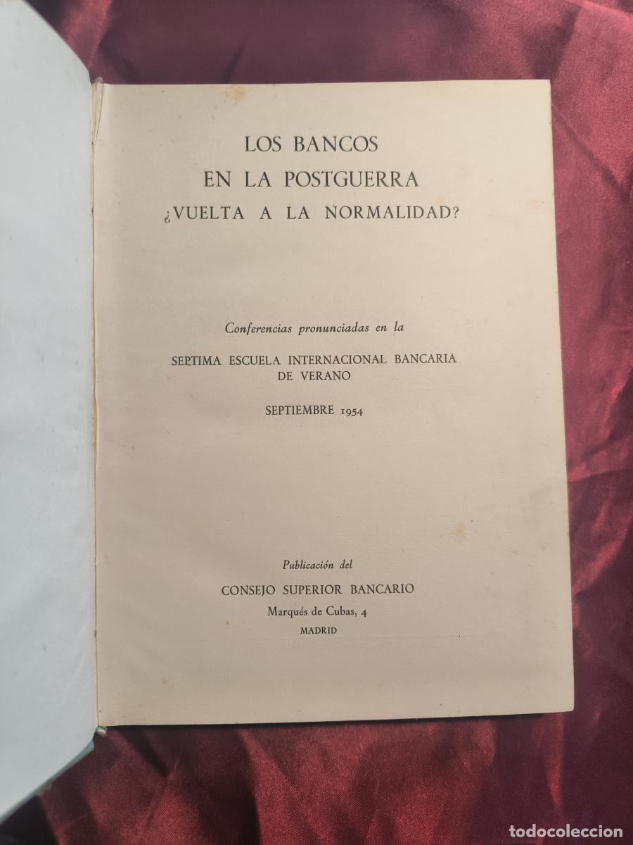 Libros: Los bancos en la postguerra. &iquest;Vuelta a la normalidad? - vv.aa.