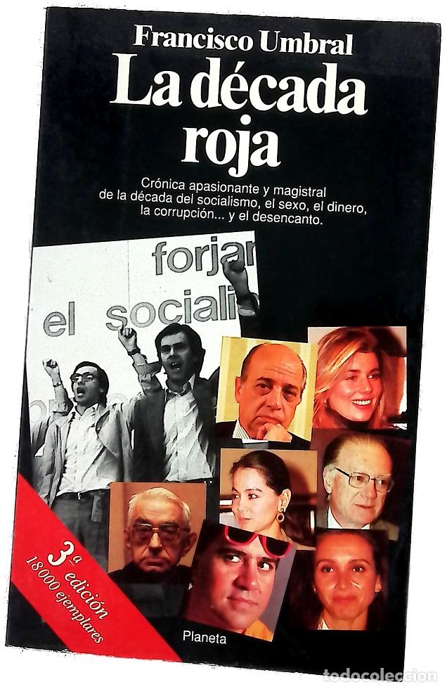 Libros: La d&eacute;cada roja - Umbral, Francisco