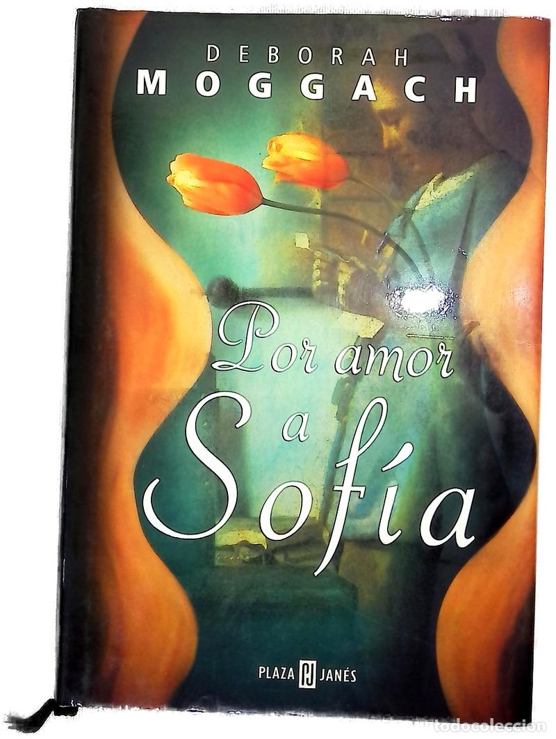 Libros: Por amor a Sof&iacute;a - Moggach, Deborah