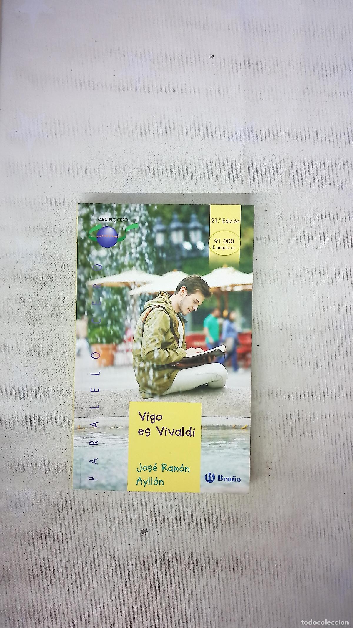 Libros: Vigo es Vivaldi - Ayll&oacute;n, Jos&eacute; Ram&oacute;n