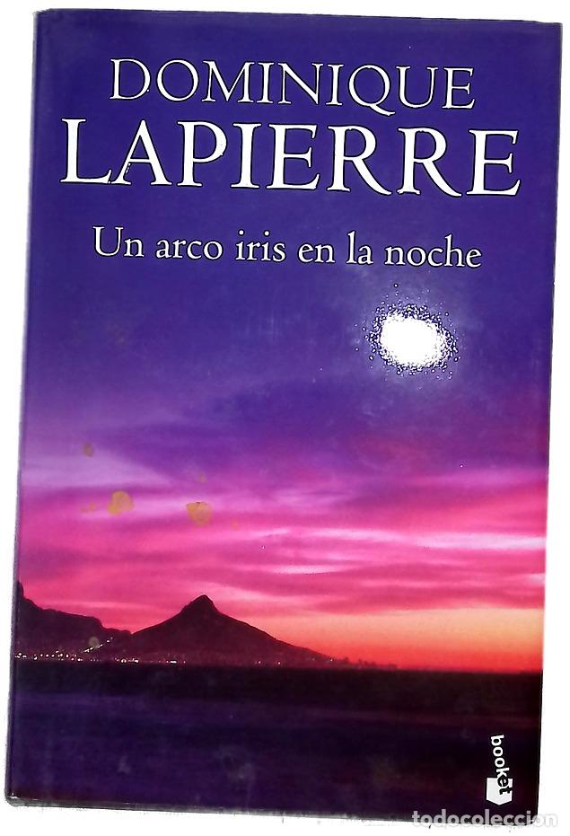 Libros: Un arco iris en la noche - Lapierre, Dominique