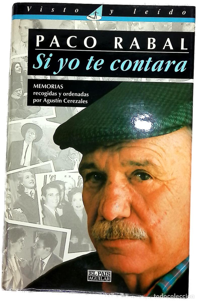 Libros: Si yo te contara - Paco Rabal