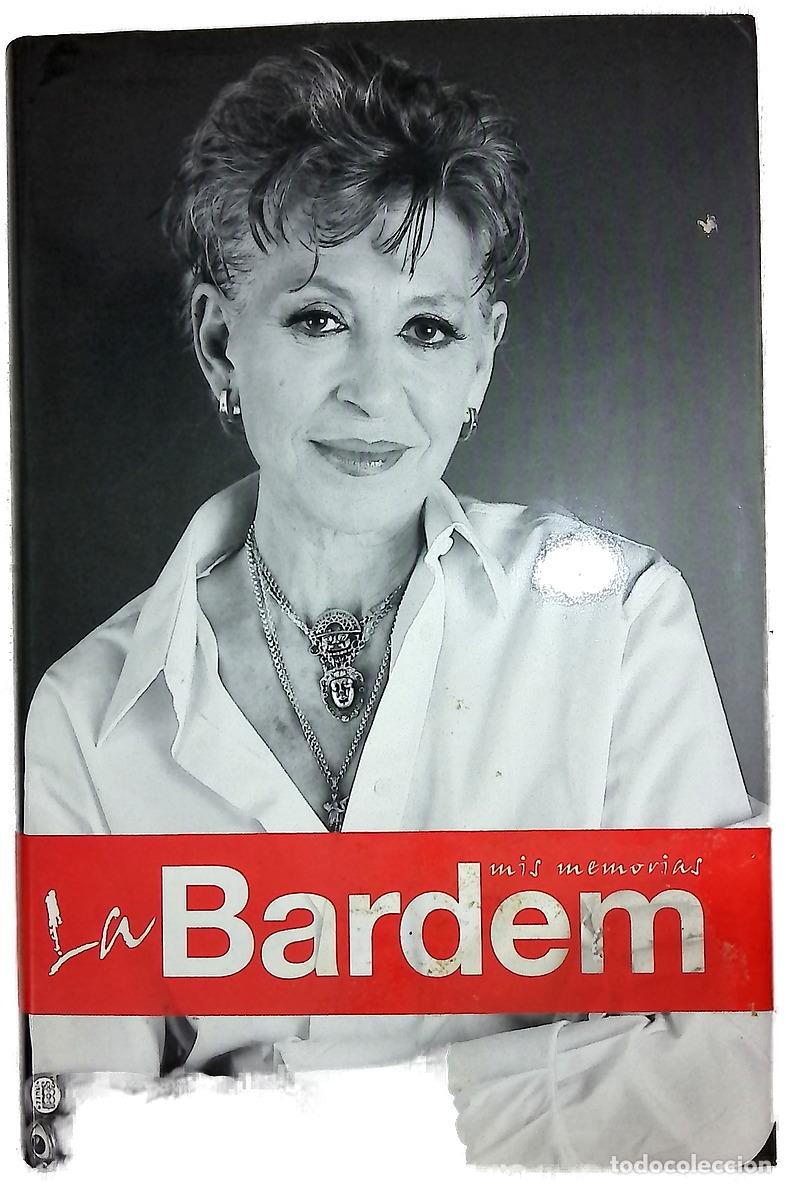 Libros: La Bardem mis memorias - Bardem, Pilar; Bardem, Carlos