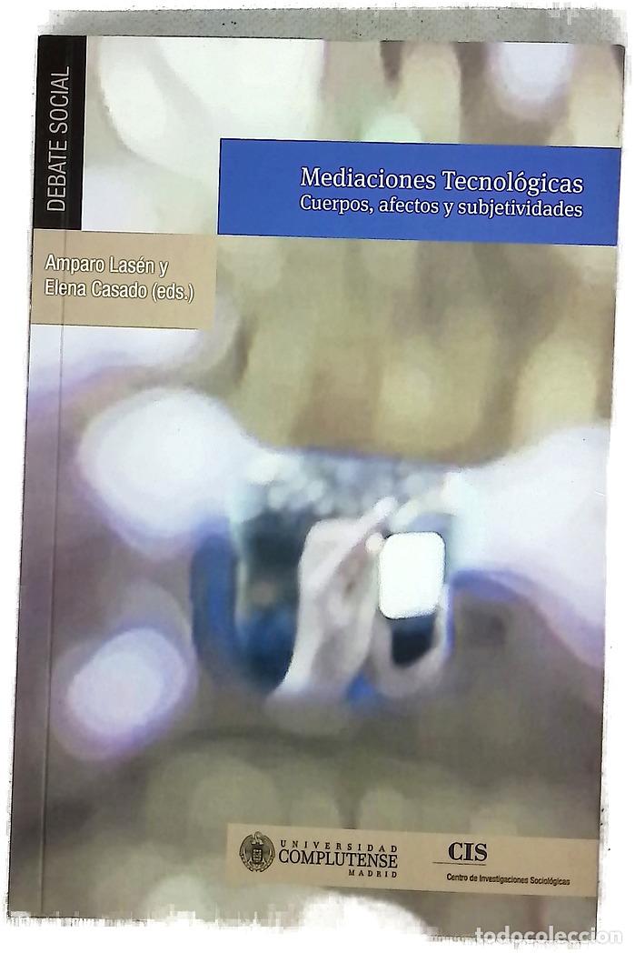 Livres: Mediaciones tecnol&oacute;gicas : cuerpos, afectos y subjetividades