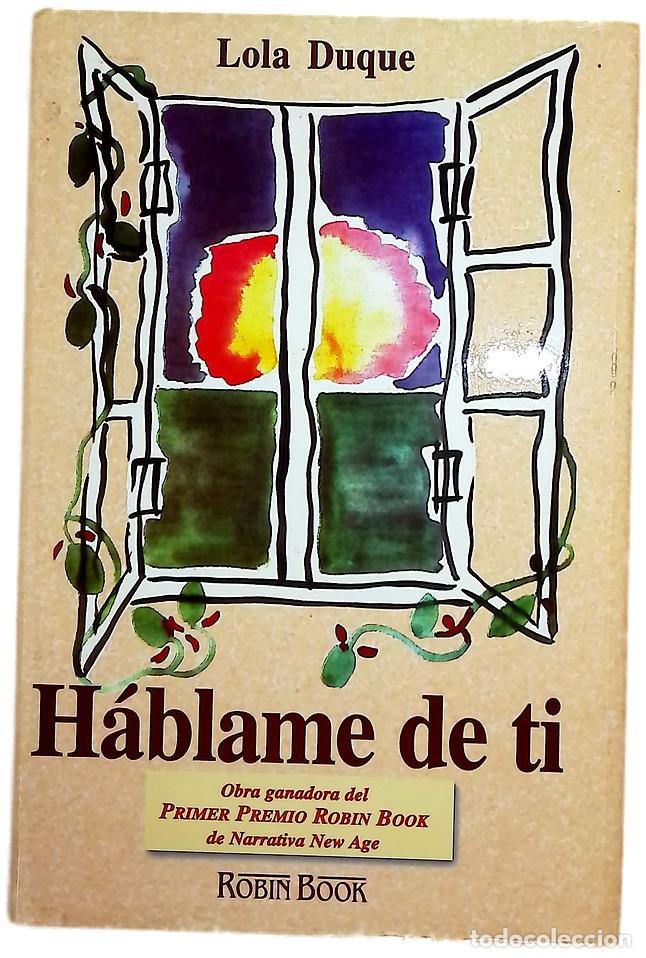 Livres: H&aacute;blame de ti - Duque, Lola
