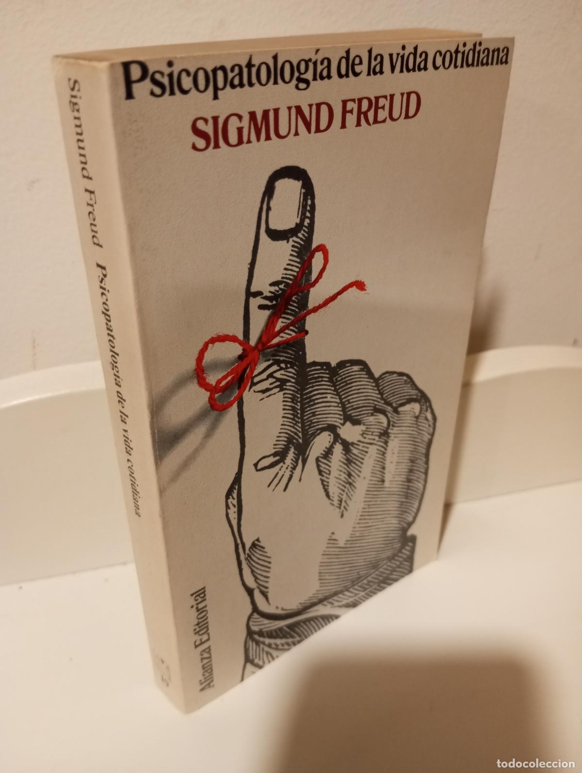 Libros: PSICOPATOLOGIA DE LA VIDA COTIDIANA - Freud, Sigmund