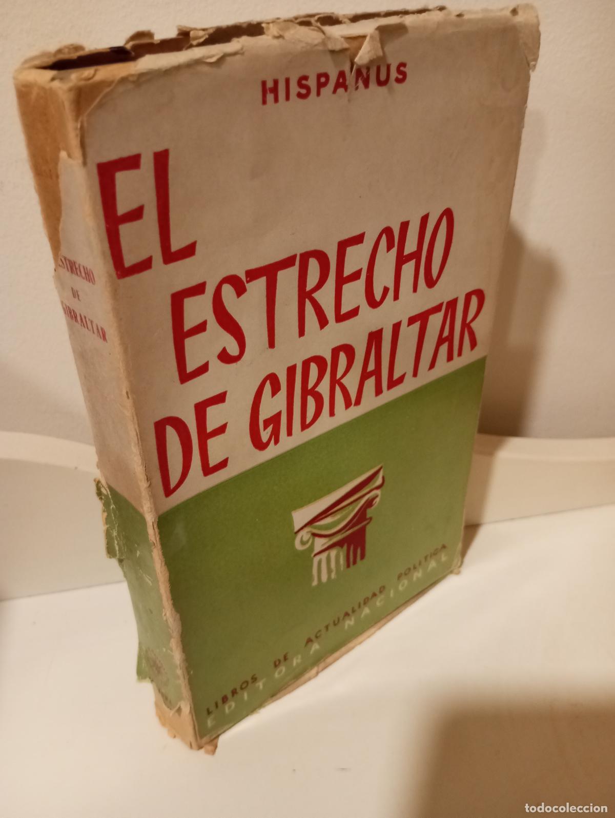 Libri di seconda mano: EL ESTRECHO DE GIBRALTAR. Su funcion en la geopolitica nacional. Con mapas desplegables. - Hispanus