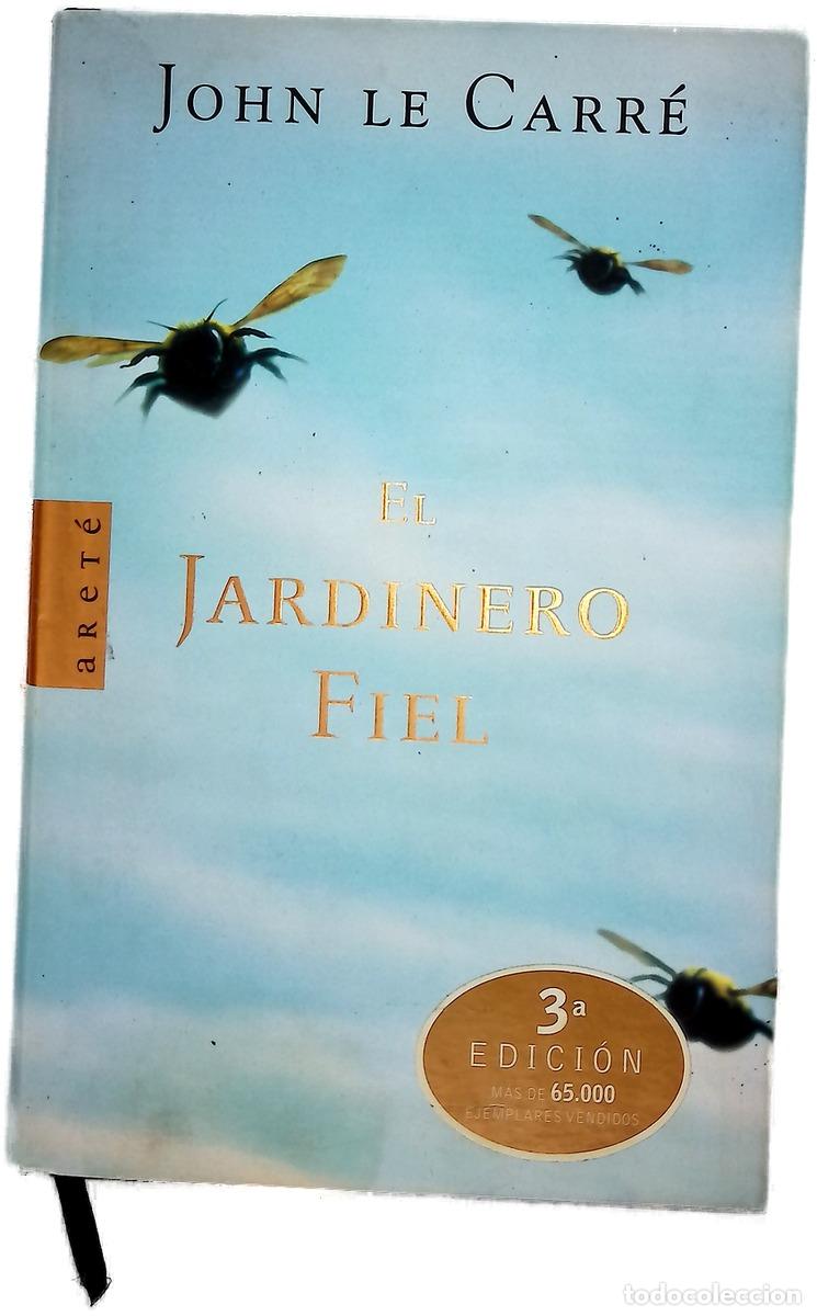 Livres: El jardinero fiel - Le Carr&eacute;, John
