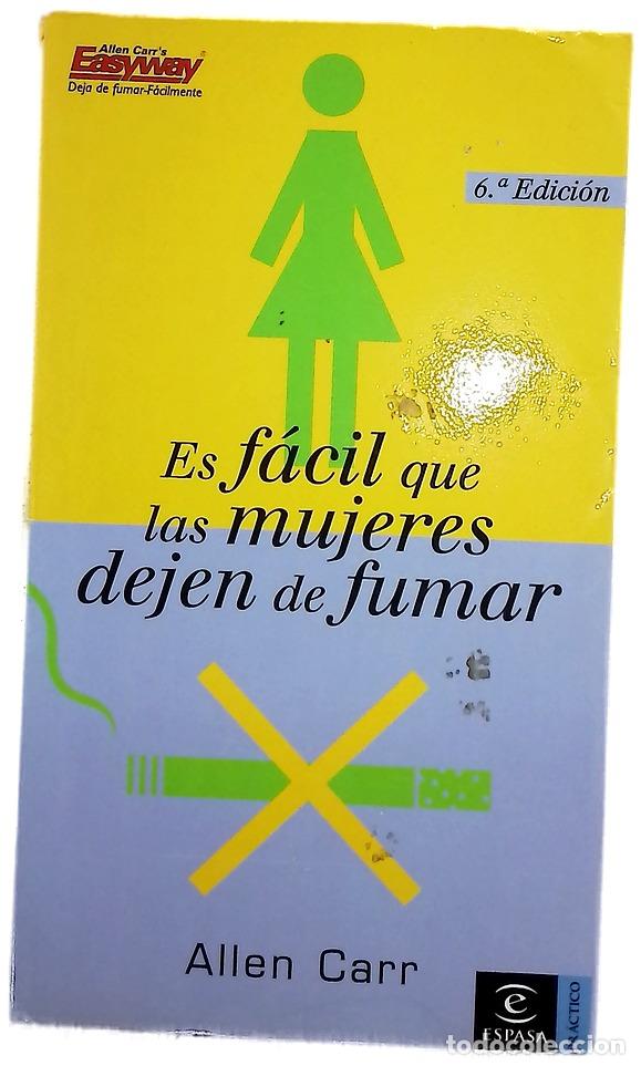 Libros: Es f&aacute;cil que las mujeres dejen de fumar