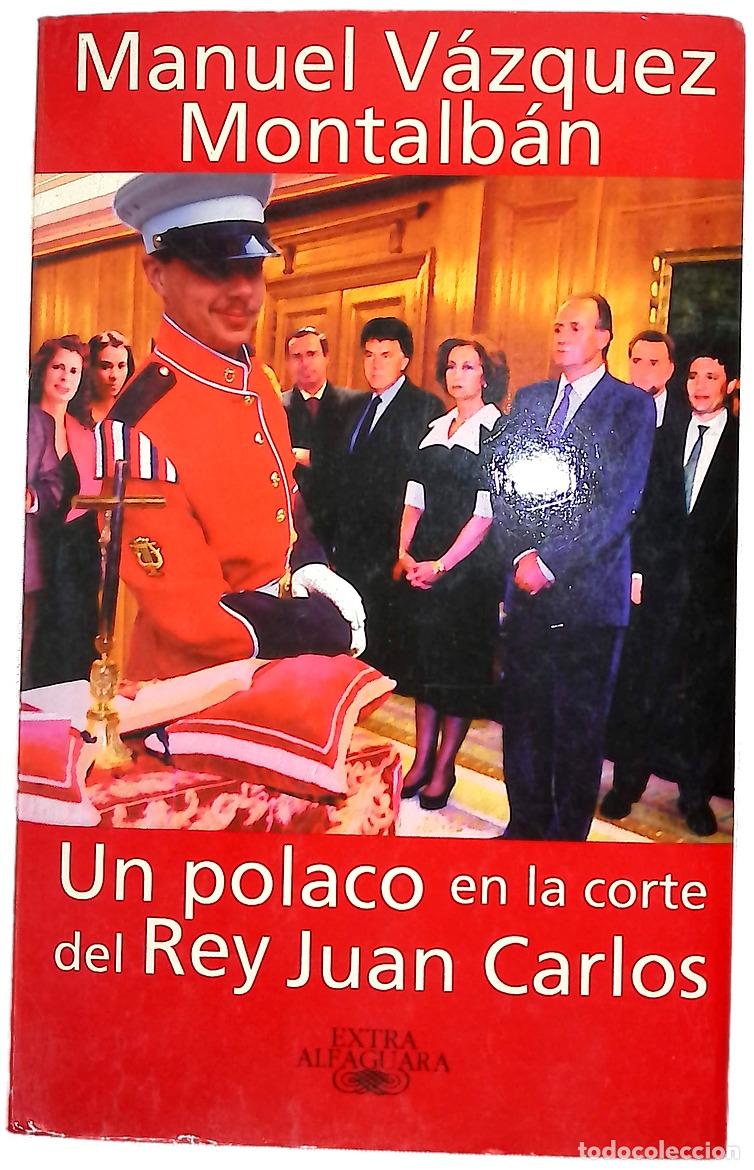 Libros: Un polaco en la corte del Rey Juan Carlos