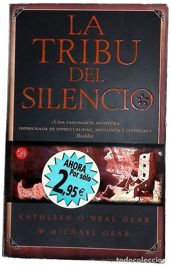 Libros: La tribu del silencio - Gear, Kathleen O'Neal; Gear, W. Michael
