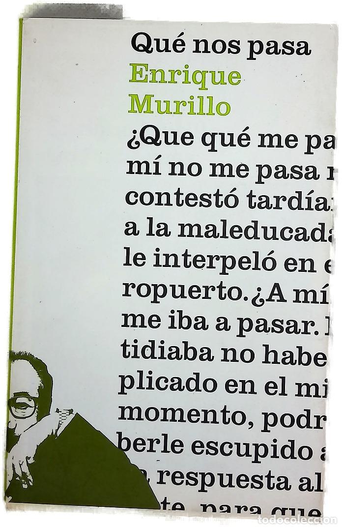 Libros: Qu&eacute; nos pasa - Murillo, Enrique