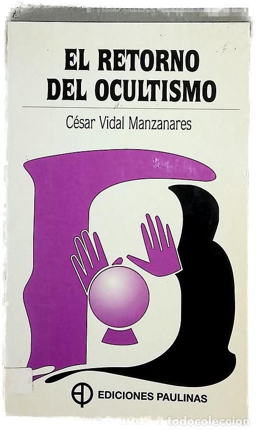Libros: El retorno del ocultismo nueva era y fe cristiana
