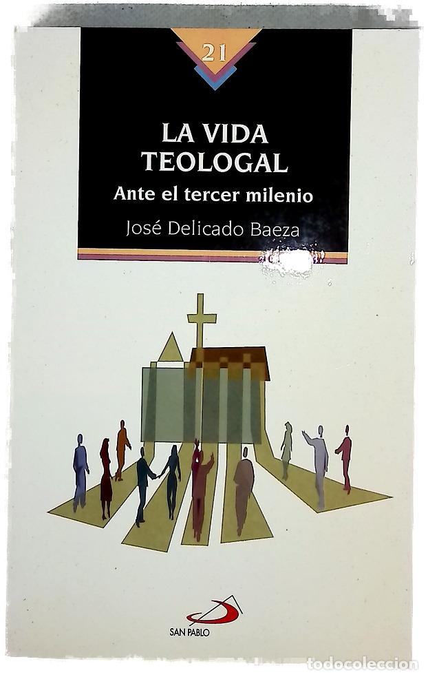 Libros: La vida teologal ante el tercer milenio