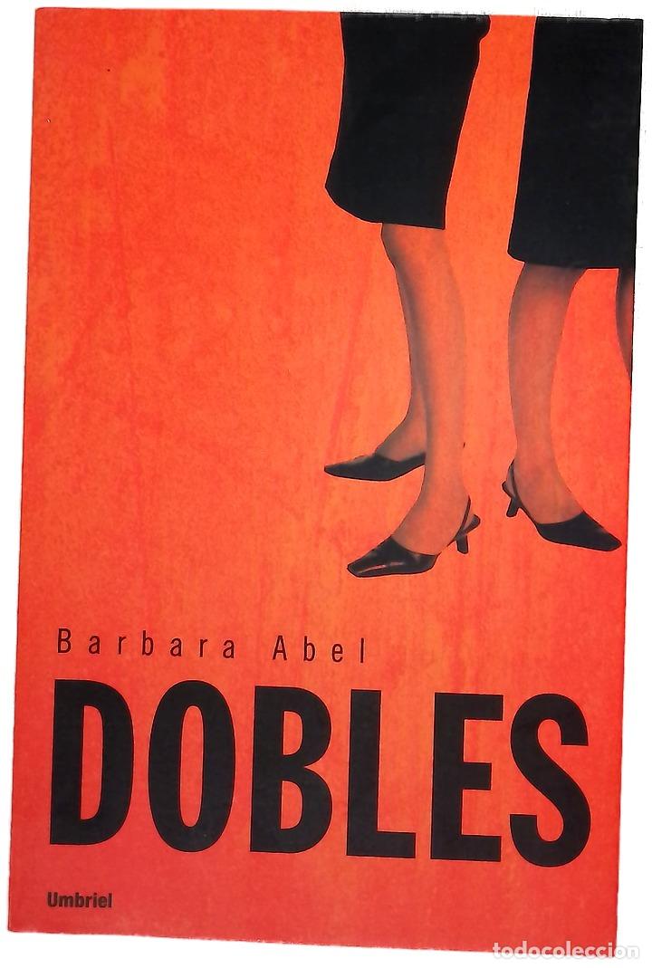 Libros: Dobles - Abel, Barbara - Umbriel