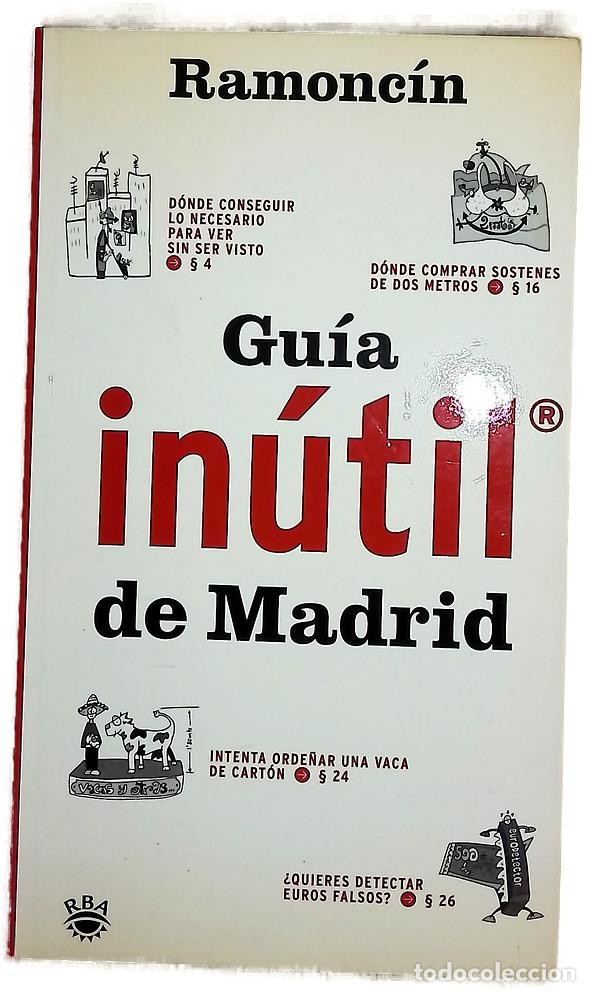 B&uuml;cher: Gu&iacute;a in&uacute;til de Madrid - M&aacute;rquez, Ram&oacute;n J