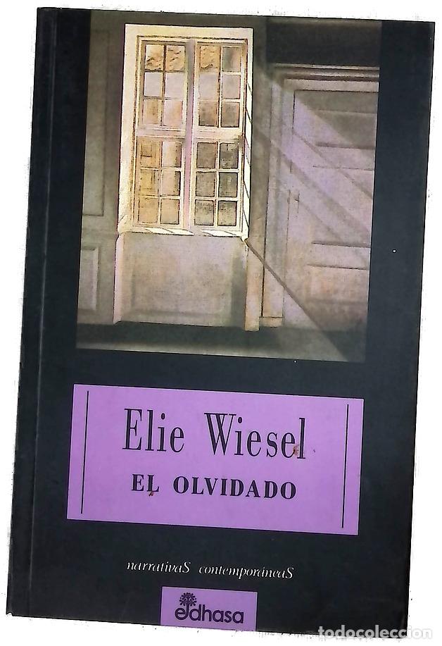 Libros: El olvidado - Wiesel, Elie; Sordo, Enrique
